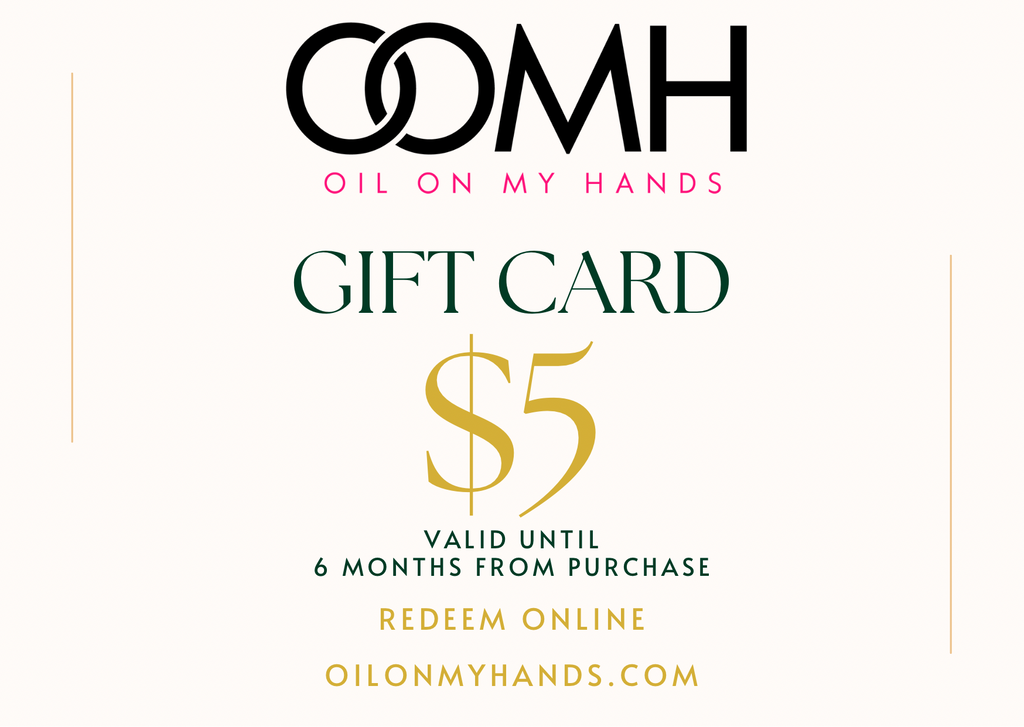 Oil On My Hands Gift Card